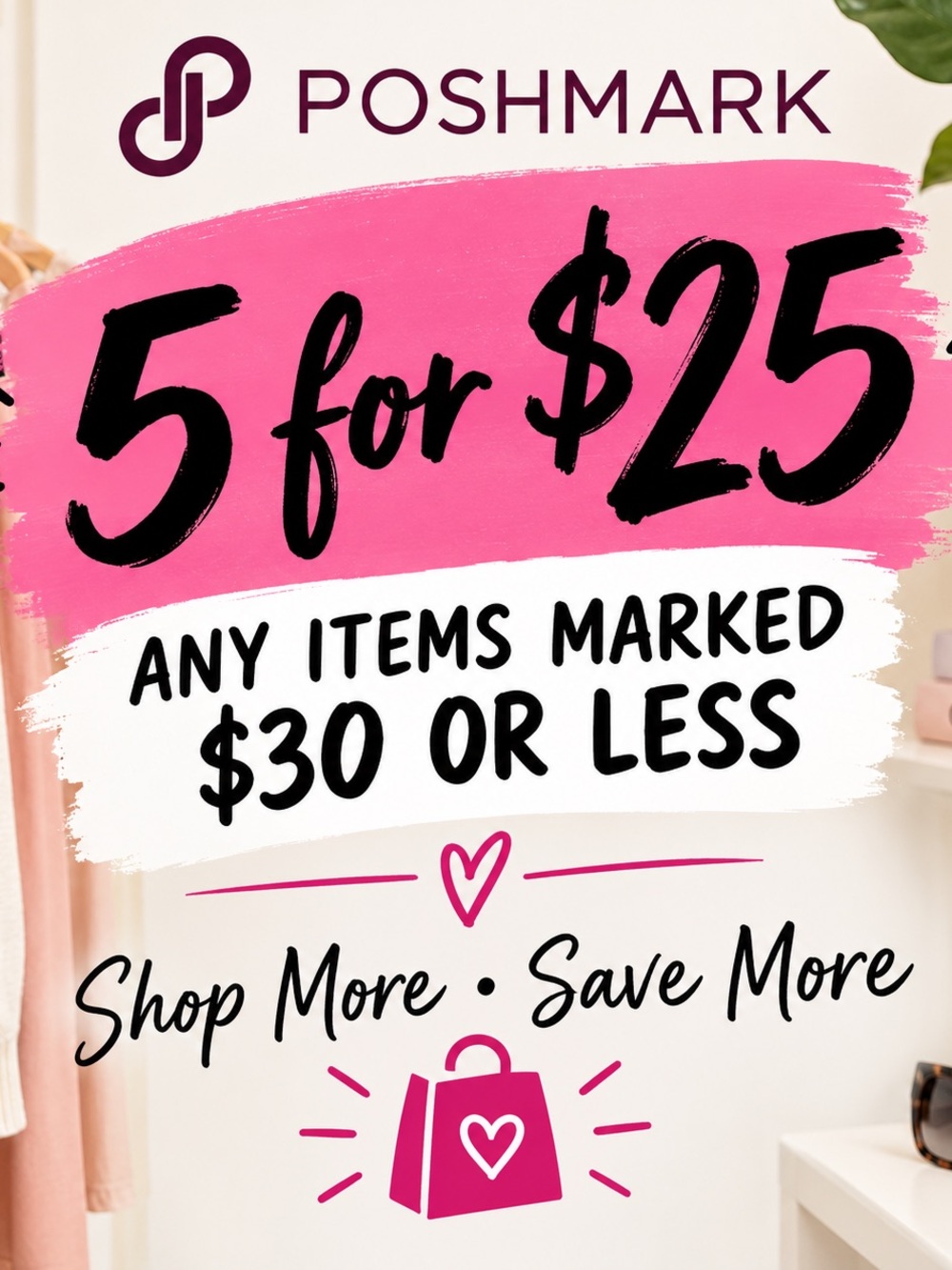 Sale! All items Marked $30 or less are 5/$25